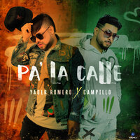 Pa´la Calle - Yader Romero & Luis Campillo