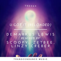 U Got It - Demarkus Lewis & Scoopy