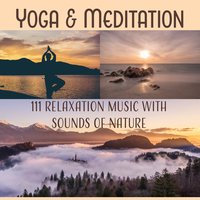 Find Inner Peace – Yoga Music - Relaxation Meditation Songs Divine
