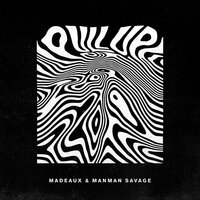 Pull Up - Madeaux & Manman Savage