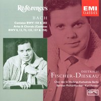 Cantata: "Der Friede sei mit dir", BWV 158: II: Arie & Choral: Welt, ade! Ich bin dein müde - Dietrich Fischer-Dieskau & Chor der St. Hedwigs-Kathedrale Berlin & Johann Sebastian Bach