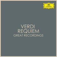 Verdi: Messa da Requiem - 7. Libera me - Anna Tomowa-Sintow & Wiener Philharmoniker & Герберт фон Караян & Chor Der Wiener Staatsoper & Chorus of the Sofia National Opera & Walter Hagen-Groll & Джузеппе Верди