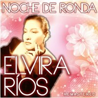 Calla tristeza - Elvira Ríos