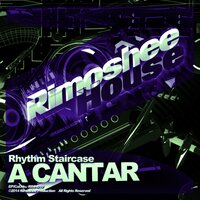 A Cantar - Rhythm Staircase