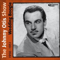 Wedding Boogie - Johnny Otis Orchestra