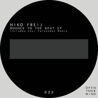 Bounce To The Beat - Niko Freij & Loui Fernandez