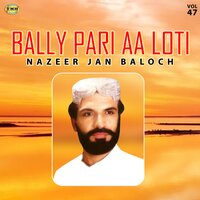 Dil Tara Che Bo Marochi - Nazeer Jan Baloch