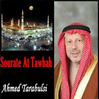 Sourate At Tawbah, Pt.1 - Sheikh Ahmed Tarabulsi