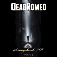 Strange Land - DeadRomeo