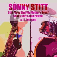 Don't Go to Strangers - Sonny Stitt
