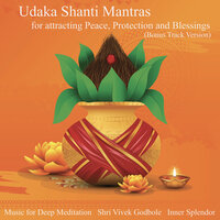 Chapter 15: Go Suktam - Music for Deep Meditation & Shri Vivek Godbole & Inner Splendor