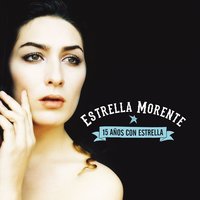 Rocío Jurado    Vuelvo Al Sur - Estrella Morente & Enrique Morente