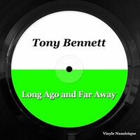 Ev'ry Time We Say Goodbye - Tony Bennett