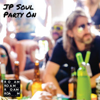 Party On - JP Soul