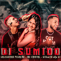 Oi Sumido - MC Cristal & Galeguinho Pegação & G1lbert0 aka G1