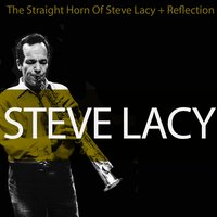 Ask Me Know - Steve Lacy