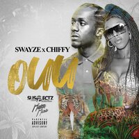 Ouu - Swayze & Chiffy