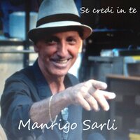 Scusa se amo te - Manrigo Sarli