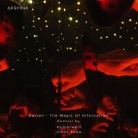 The Magic of Infatuation - Deisen & AKASHA  MX & Glenn Shaw