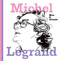 Tu tutoies les muses - Michel Legrand