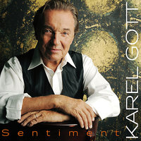 Já A Můj Svět - Karel Gott & Václav Kozel & Big Band Českého rozhlasu & Smyčcový orchestr Rudolfa Wiedermanna