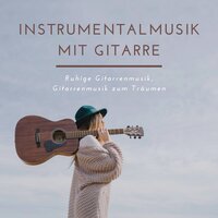 Zur Ruhe Kommen - Gitarre Entspannung Unlimited