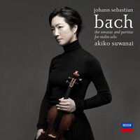 J.S. Bach: Partita for Violin Solo No. 3 in E Major, BWV 1006 - 3. Gavotte en Rondeau - Akiko Suwanai & Johann Sebastian Bach