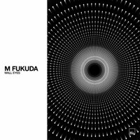 Wall Eyes - M. Fukuda