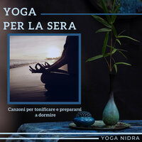 Prepararsi a dormire - Yoga Serena