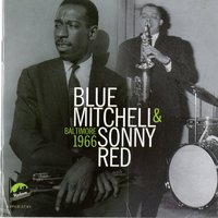 All Members - Blue Mitchell & Sonny Red