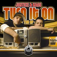 Turn It On - Justice & Kaos & DV Alias Khryst