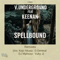 Spellbound - V.Underground & Keenan