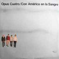 La Pomeña - Opus Cuatro