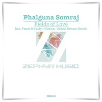Fields of Love - Phalguna Somraj & Pacco &amp; Rudy B