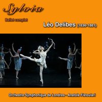 Sylvia, Acte 2: Scène et Danse de la Bacchante - Anatole Fistoulari & Лео Делиб
