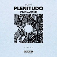Plenitudo - Bottai & Mayenne
