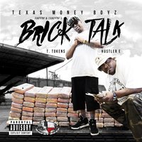 Early - Texas Money Boyz & Hustler E & T. Tokens