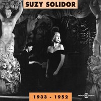 La foule - Suzy Solidor