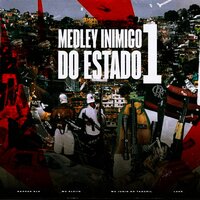 Medley Inimigo do Estado 1 - RAPPER SLK & MC ELZIIN & MC JUNIN DO TAQUARIL & Luuk