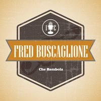 Troviamoci domani a portofino - Fred Buscaglione