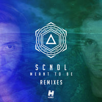 Meant To Be - SCNDL & J-Trick