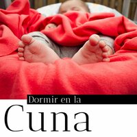 Dulce Sensación - Musica para Bebes & Sueño Real