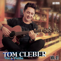 Tocando em Frente - Tom Cleber