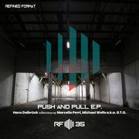 Push & Pull - Hans Delbruck & Michael Wells a.k.a. G.T.O.