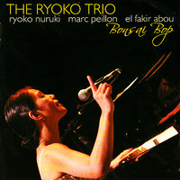 Early Blossom - The Ryoko Trio & Ryoko Nuruki & Marc Peillon & El Fakir Abou & Marc Peillo