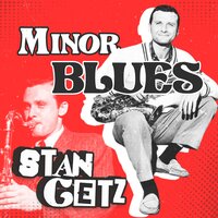 Gone with the Wind - Stan Getz