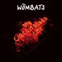 Let's Dance To Joy Division - The Wombats