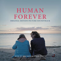 Human Forever (Main Title) - Bob Thole & Vincent Witte & ADAM Quartet