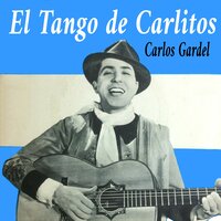 Sentimiento Gaucho - Carlos Gardel