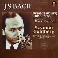 Brandenburg Concerto No.5 in D Major, BWV 1050 - III. Allegro - Szymon Goldberg & Netherlands Chamber Orchestra & Johann Sebastian Bach